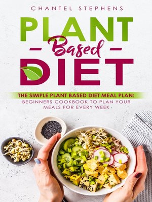 cover image of Plant-Based DietThe Simple Plant Base Diet Meal Plan